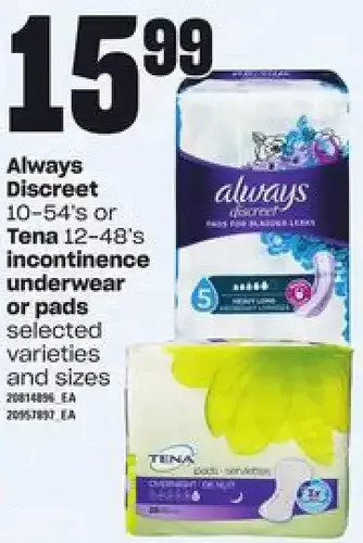 Independent Grocer Always discreet or tena incontinence underwear or pads offer
