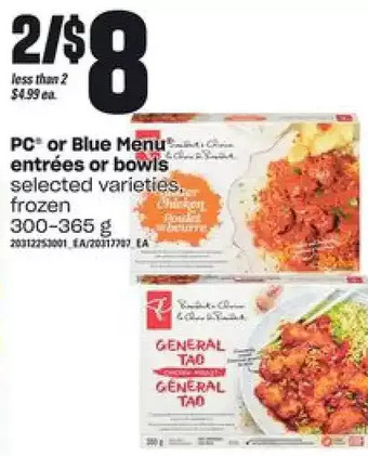 Loblaws Pc or blue menu entrees or bowls offer