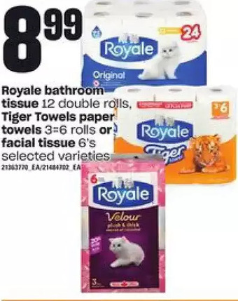 Independent Grocer Royale bathroom tissue, tiger towels paper towels or facial tissue offer