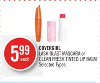 Shoppers Drug Mart Covergirl lash blast mascara or clean fresh tinted lip balm offer
