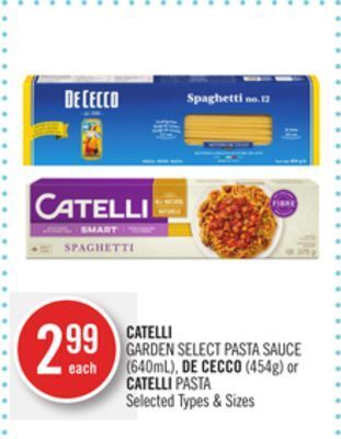 Shoppers Drug Mart Catelli garden select pasta sauce (640ml), de cecco (454g) or catelli pasta offer