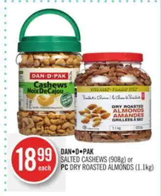 Shoppers Drug Mart Dan•d•pak salted cashews (908g) or pc dry roasted almonds (1.1kg) offer