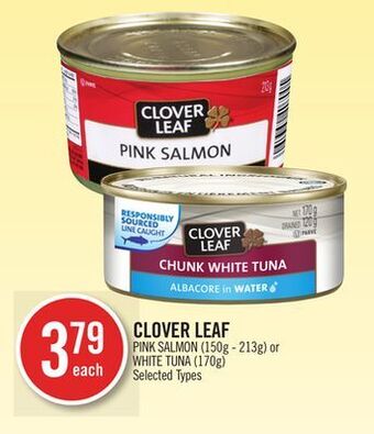 Shoppers Drug Mart Clover leaf pink salmon (150g - 213g) or white tuna (170g) offer