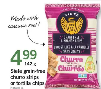 Fortinos Siete grain-free churro strips or tortilla chips offer