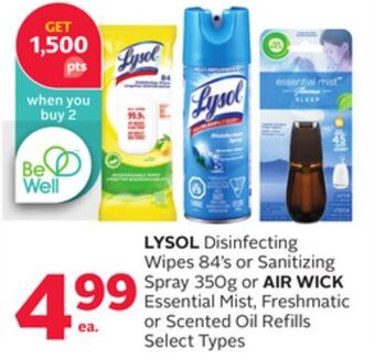 Rexall Lysol disinfecting wipes 84's or sanitizing spray 350g or air wick essential mist, freshmatic or scented oil refills offer