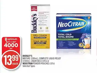Shoppers Drug Mart Buckley's mixture, complete liquid relief, liquid gels or neocitran powder pouches offer