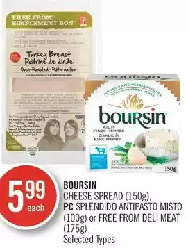 Shoppers Drug Mart Boursin cheese spread, pc splendido antipasto misto or free from deli meat offer