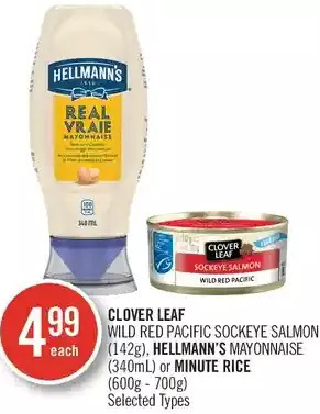 Shoppers Drug Mart Clover leaf wild red pacific sockeye salmon, hellmann's mayonnaise or minute rice offer