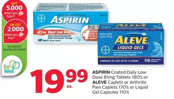 Rexall Aspirin coated daily low dose or aleve caplets or arthritis pain caplets or liquid gel capsules offer