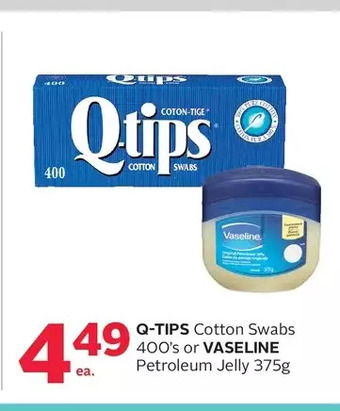 Rexall Q-tips cotton swabs or vaseline petroleum jelly offer