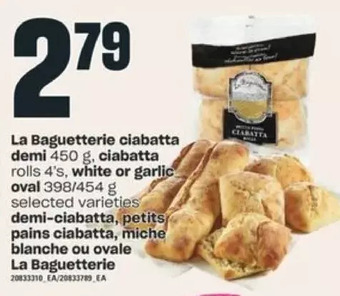 Valu-mart La baguetterie ciabatta demi, ciabatta, white or garlic oval offer