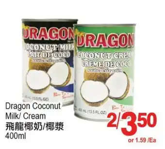 T&T Supermarket Dragon coconut milk/cream, 400ml offer