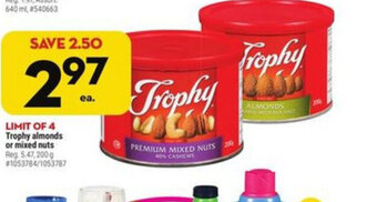 Giant Tiger Trophy Almonds or Mixed Nuts offer