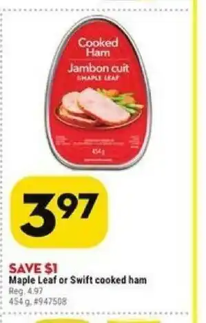 Giant Tiger Maple Leaf or Swift Cooked Ham offer