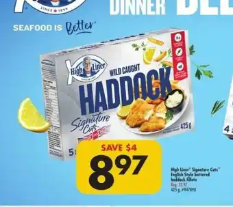 Giant Tiger High Liner Signature Cuts English Style Battered Haddock Fillets offer