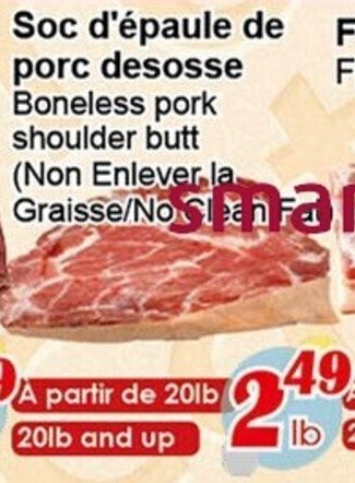 Marche C&T Boneless pork shoulder butt offer