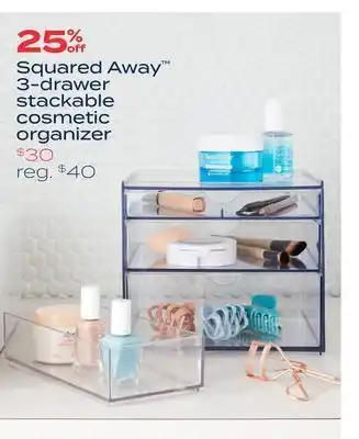 Bed Bath & Beyond Squared away™ 3-drawer stackable cosmetic organizer offer