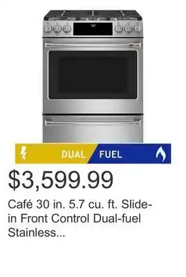 Costco Café 30 in. 5.7 cu. ft. slide-in front control dual-fuel stainless steel convection range with true european convection offer