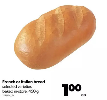 Real Canadian Superstore French or italian bread offer