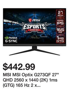 Newegg Msi optix g273qf 27" qhd 2560 x 1440 (2k) 1ms (gtg) 165 hz 2 x hdmi, displayport nvidia g-sync compatible rapid ips gaming mo offer