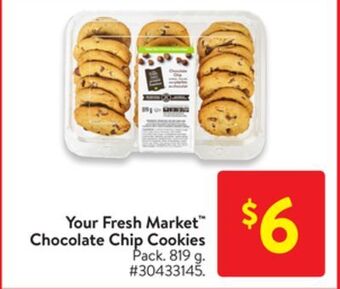Walmart Your fresh market™ chocolate chip cookies offer
