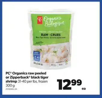 Real Canadian Superstore Pc® organics raw peeled or zipperback® black tiger shrimp, 300 g offer