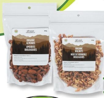Fortinos Left coast naturals organic nuts, seeds, dried fruit or trail mix, 300-700 g offer