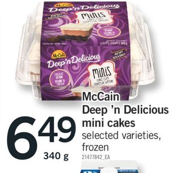 Fortinos Mccain deep 'n delicious mini cakes, 340 g offer