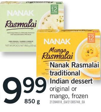 Fortinos Nanak rasmalai traditional indian dessert, 850 g offer