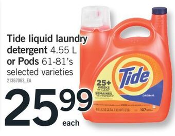 Fortinos Tide liquid laundry detergent, 4.55 l or pods, 61-81's offer