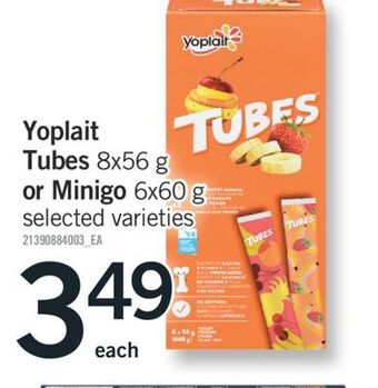 Fortinos Yoplait tubes, 8x56 g or minigo, 6x60 g offer