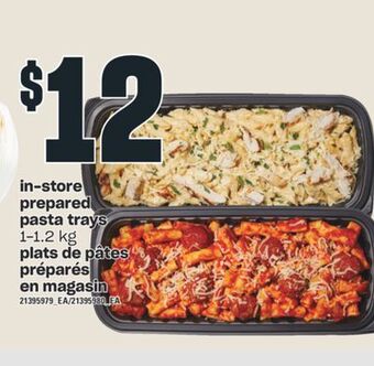Independent Grocer In-store prepared pasta trays, 1-1.2 kg offer