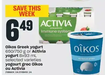 Independent Grocer Oikos greek yogurt, 650/750 g or activia yogurt, 8x93 ml offer