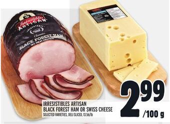 Metro Irresistibles artisan black forest ham or swiss cheese offer