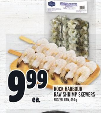 Metro Rock harbour raw shrimp skewers offer