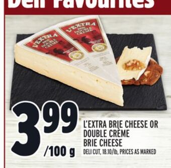 Metro L'extra brie cheese or double crème brie cheese offer