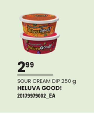 Loblaws Heluva good! sour cream dip, 250 g offer