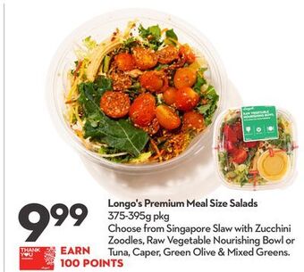 Longo's Longo's premium meal size salads offer
