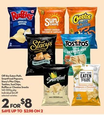 Longo's Off the eaten path, smartfood popcorn, stacy's pita chips, tostitos, sunchips, ruffles or cheetos snacks offer