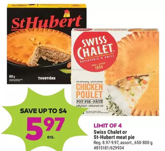 Giant Tiger Swiss chalet meat pie offer