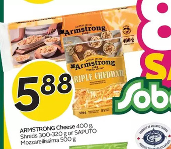 Sobeys Armstrong cheese, shreds or saputo mozzarellissima offer