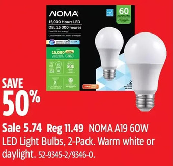 Canadian Tire Noma a19 60w led light bulbs offer
