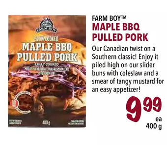 Farm Boy Farm boy maple bbq pulled pork offer