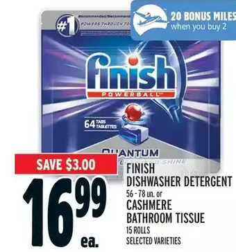 Metro Finish dishwasher detergent or cashmere bathroom tissue offer