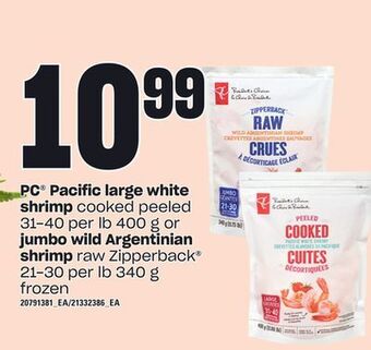 Zehrs Markets Pc® pacific large white shrimp cooked peeled 31-40 per lb 400 g or jumbo wild argentinian shrimp raw zipperback® 21-30 per lb offer
