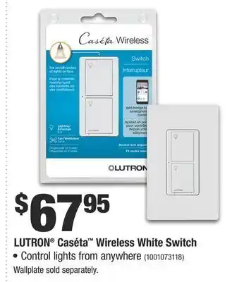 Home Depot Lutron® caséta™ wireless white switch offer