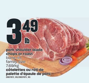 Valu-mart Côtelettes ou rôti de palette d'épaule de porc offer