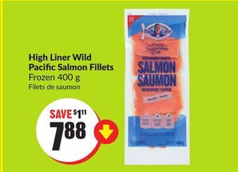 Chalo FreshCo High liner wild pacific salmon fillets frozen 400 g offer