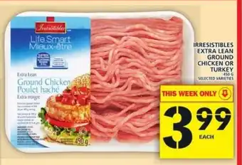 Food Basics Irresistibles extra lean ground chicken or turkey offer