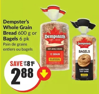 FreshCo Dempster's whole grain bread or bagels offer